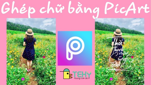 Chèn chữ lên ảnh cùng phần mềm Picsart