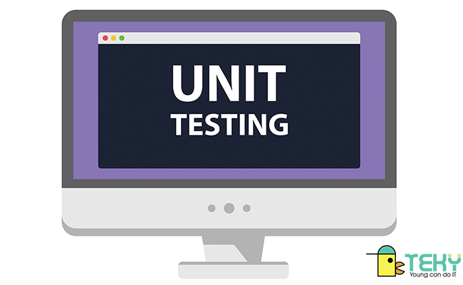 Unit Test là gì?