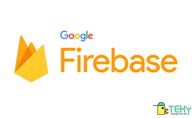 Google Firebase là gì? Tìm hiểu về nền tảng phát triển ứng dụng hàng đầu