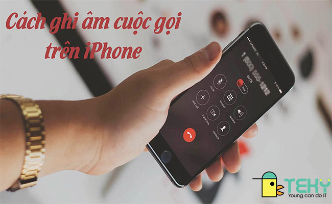 Tìm hiểu cách ghi âm cuộc gọi trên Iphone