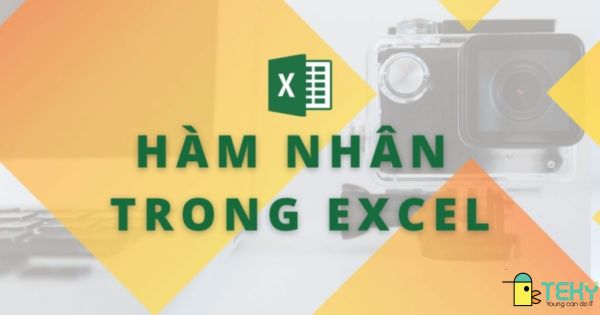 hàm nhân trong Excel