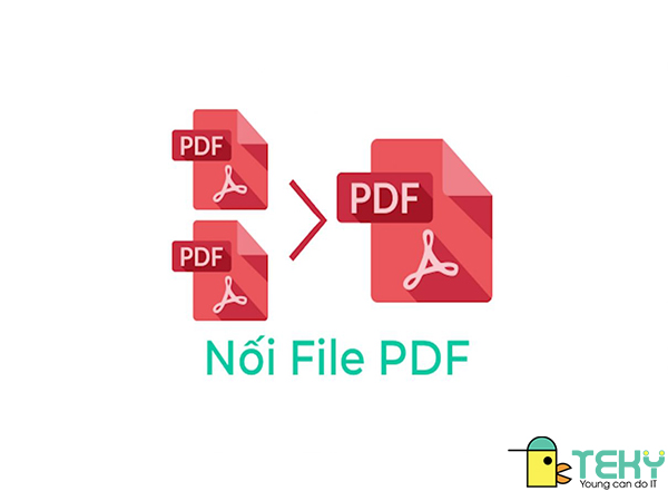 Ghép các file PDF như thế nào tiện dụng