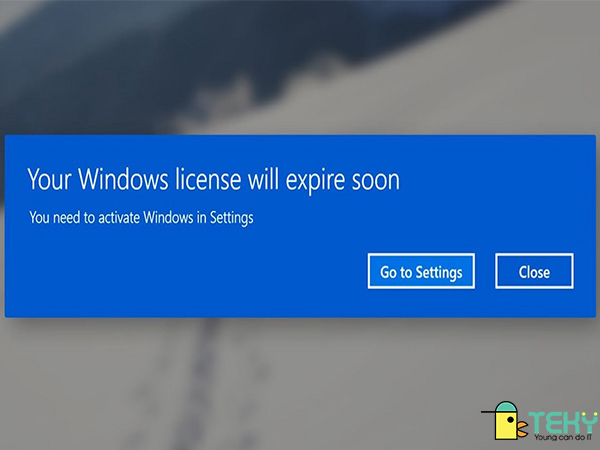 Lỗi Your windows license will expire soon