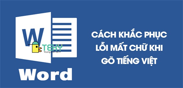 Lỗi mất chữ trong Word