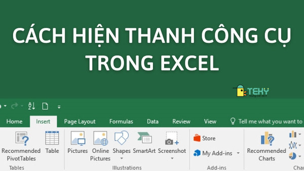 Cách hiện thanh công cụ trong excel không phải ai cũng biết