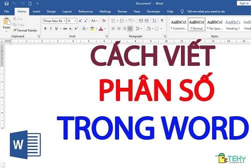 Cách viết phân số trong word đơn giản nhất