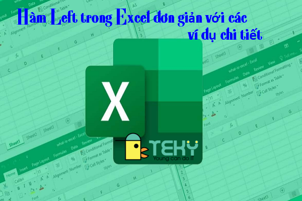 hàm left trong excel đơn giản với các ví dụ chi tiết