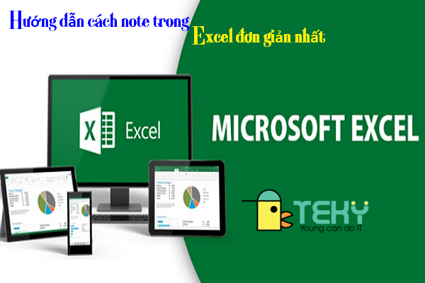 Hướng dẫn cách note trong Excel đơn giản nhất