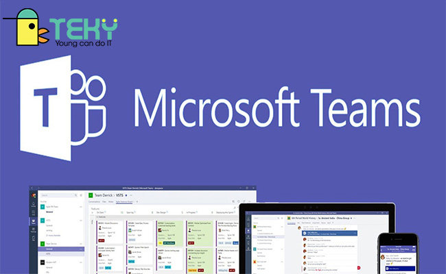 Microsoft Teams là gì bạn có biết?