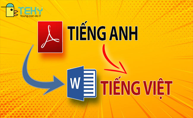 Phần mềm dịch tiếng Anh sang tiếng Việt nào tốt nhất?