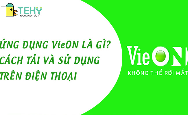 Ứng dụng Vieon sử dụng rất thuận tiện