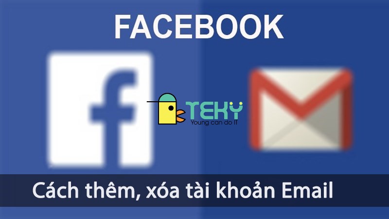 Cách gỡ email chính trên facebook dễ dàng thao tác