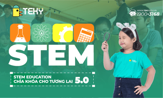 STEM - chìa khóa công nghệ