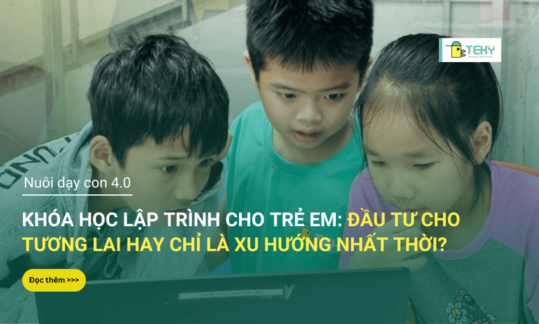 khóa học lập trình cho trẻ em
