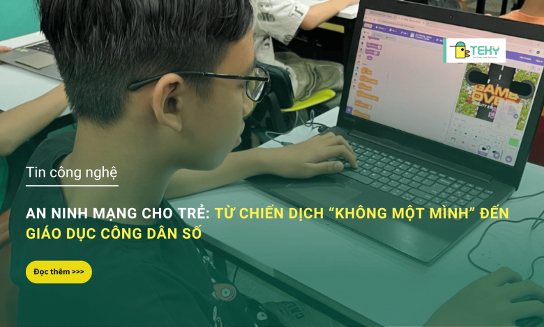 An ninh mạng cho trẻ