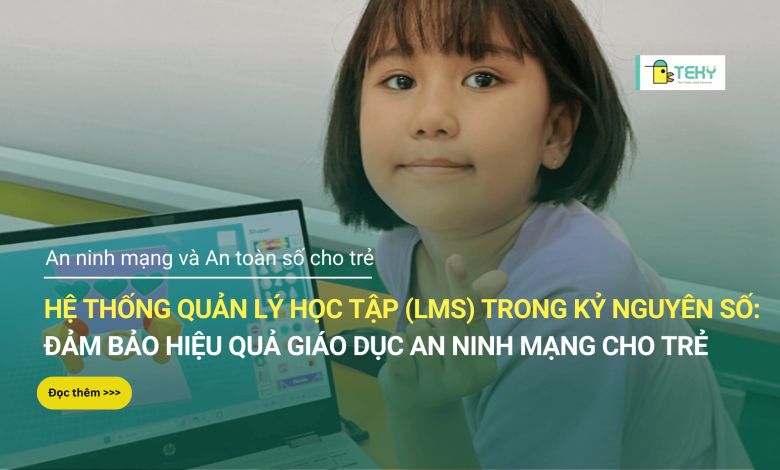 an ninh mạng cho trẻ