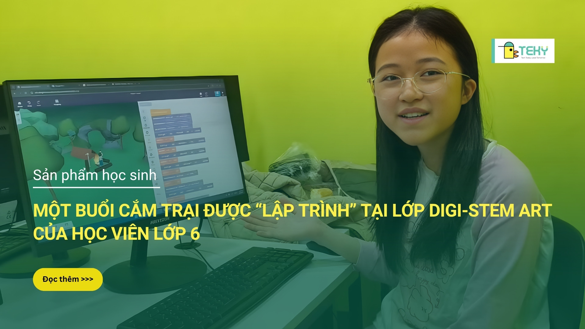 Một buổi cắm trại được “lập trình” tại lớp Digi-Stem Art của học viên lớp 6