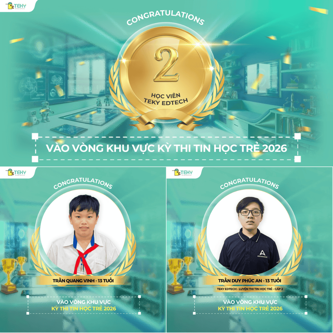 Chúc mừng hai học viên Teky Edtech xuất sắc tại Tin học Trẻ 2026