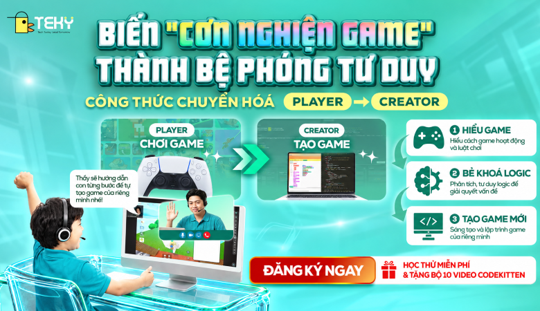 Biến "Cơn Nghiện Game" Thành Bệ Phóng Tư Duy