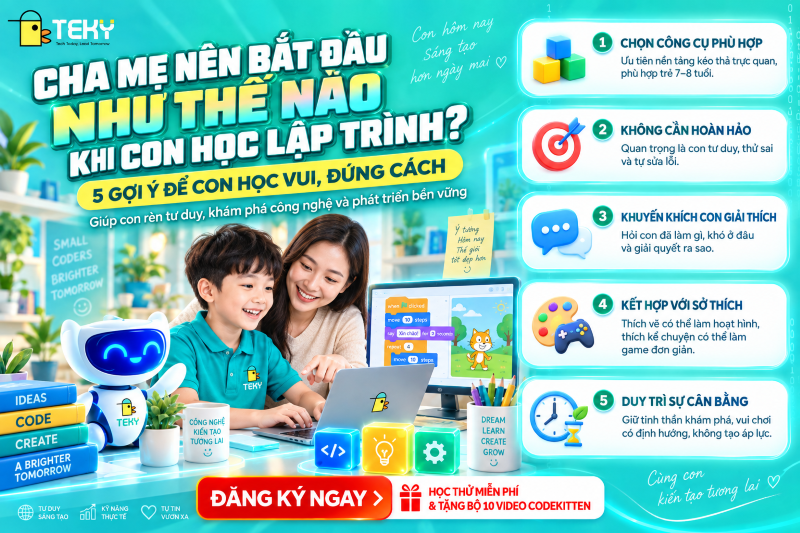 Cha Mẹ Nên Bắt Đầu Như Thế Nào Khi Con Học Lập Trình?