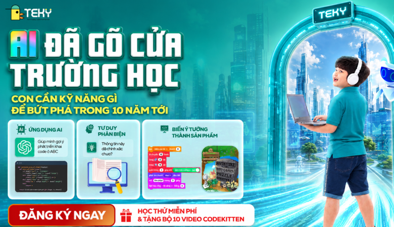 Kỹ Năng Cho Trẻ Trong Kỷ Nguyên AI Quyết Định Tương Lai 10 Năm Tới