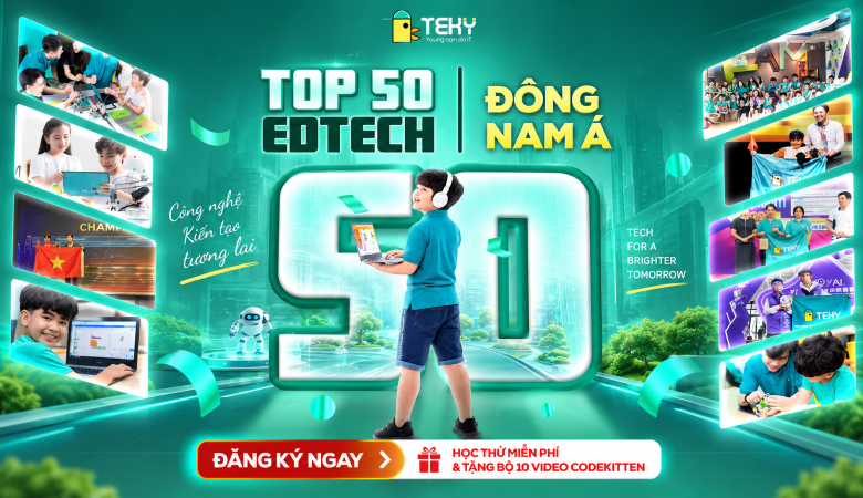 Top 50 EdTech Đông Nam Á Nói Lên Điều Gì Về Chất Lượng TEKY