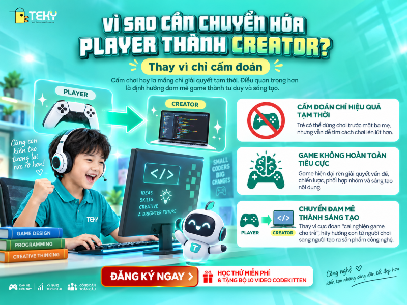 Vì Sao Cần Chuyển Hóa Player Thành Creator Thay Vì Cấm Đoán