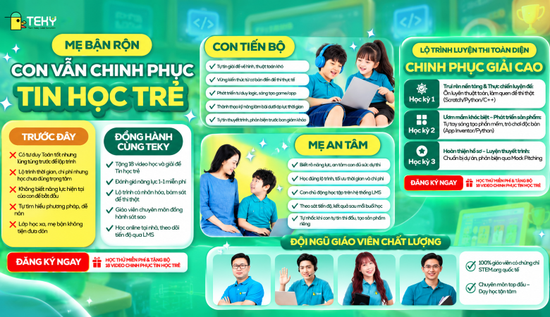 Mẹ Bận Rộn, Con Vẫn Chinh Phục Tin Học Trẻ Cùng TEKY: Lộ Trình Luyện Thi Toàn Diện