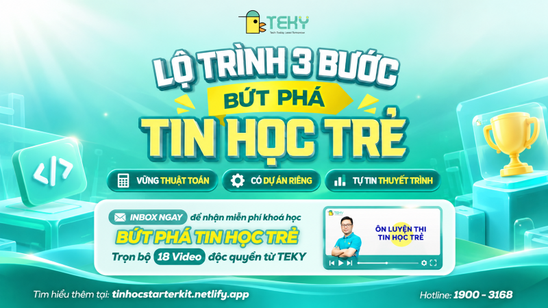 Vì Sao Chỉ "Giải Đúng Đề" Là Chưa Đủ Để Tiến Sâu Tại Tin Học Trẻ?