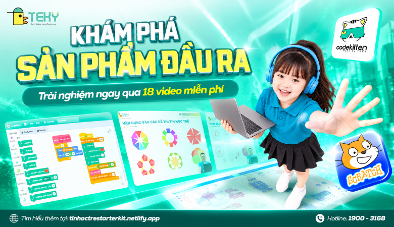 5 Sản Phẩm Thật Chứng Minh Con Hiểu Bài Khi Ôn Tin Học Trẻ