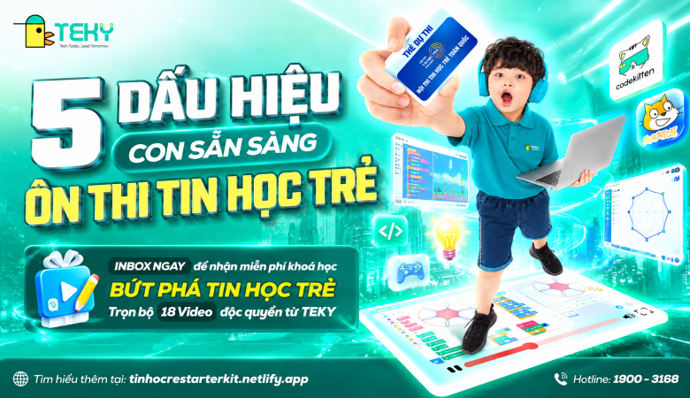 5 Dấu Hiệu Chứng Tỏ Con Đã Sẵn Sàng Ôn Thi Tin Học Trẻ