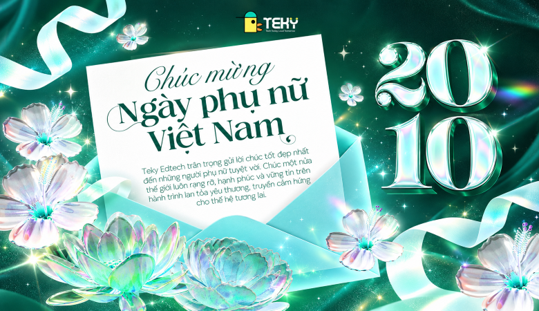 TEKY Edtech Chúc Mừng Ngày Phụ Nữ Việt Nam 20/10 – Tôn Vinh Những Đóa Hoa Rực Rỡ