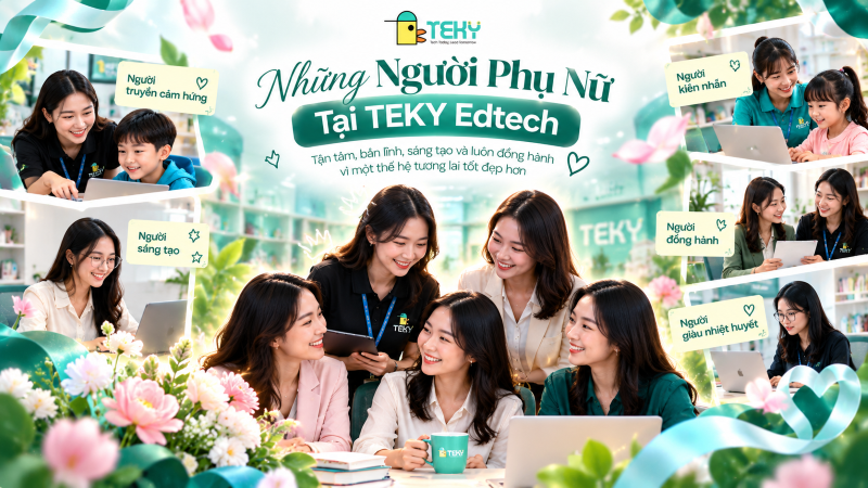 Những Người Phụ Nữ Tại TEKY Edtech
