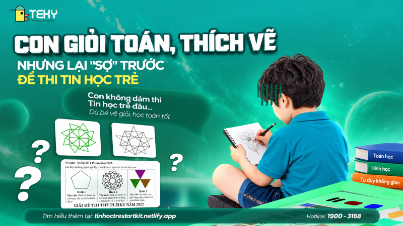 Vì Sao Con Giỏi Toán, Thích Vẽ Vẫn "Đứng Hình" Khi Thi Tin Học Trẻ?